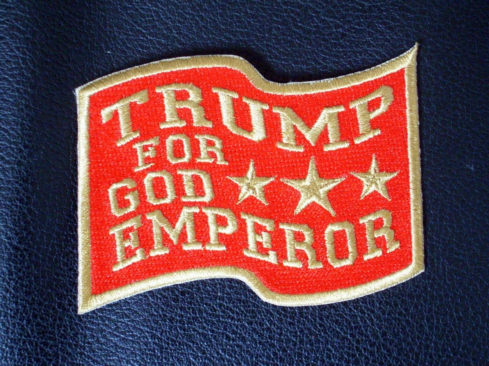 TRUMP for GOD EMPEROR Ver2 Red/Gold Embroidered Patch, Election,Campaign, Biker