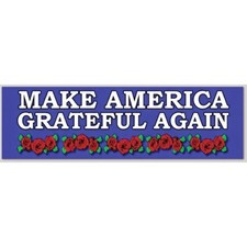 Make America Grateful Again Bumper Sticker 3x10 Inches picture