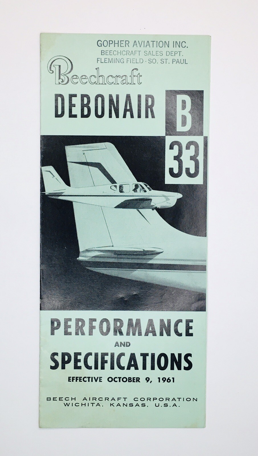 Beechcraft Debonair B33 Performance and Specifications Brochure 1961 Beech Beechcraft Debonair B33 Performance and Specifications Brochure 1961 Beech