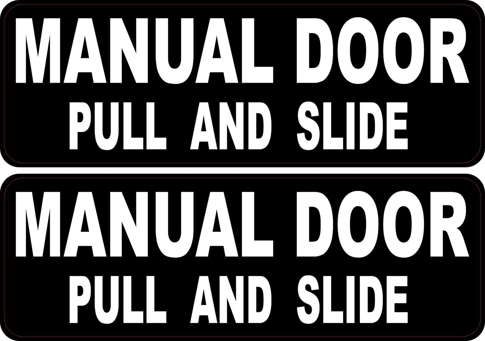 StickerTalk Manual Door Pull and Slide Sticker, 6 inches x 2 inches