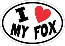 5 x 3.5 Oval I Love My Fox Sticker Vinyl Car Truck Bumper Cup Tumbler Stickers picture