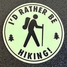I’d Rather Be Hiking Weatherproof Vinyl Sticker picture