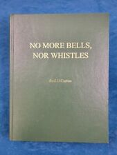 NO MORE BELLS , NOR WHISTLES : WASHINGTON STATE RAILROADS  ; 625 PAGES ; RARE picture