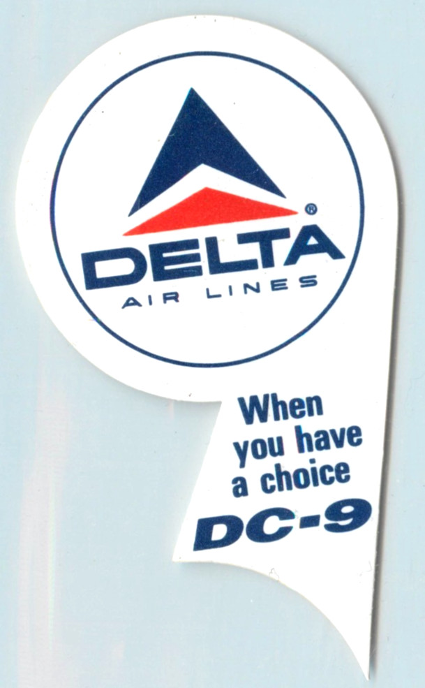 DELTA AIRLINES ~DC-9 when you Have a Choice - Old Airline Luggage Label / Decal DELTA AIRLINES ~DC-9 when you Have a Choice - Old Airline Luggage Label / Decal