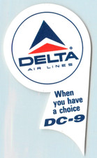 DELTA AIRLINES ~DC-9 when you Have a Choice - Old Airline Luggage Label / Decal picture