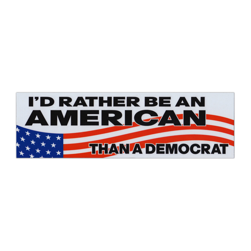 Magnet, I'd Rather Be An American Than A Democrat (Donald Trump 2024), 10