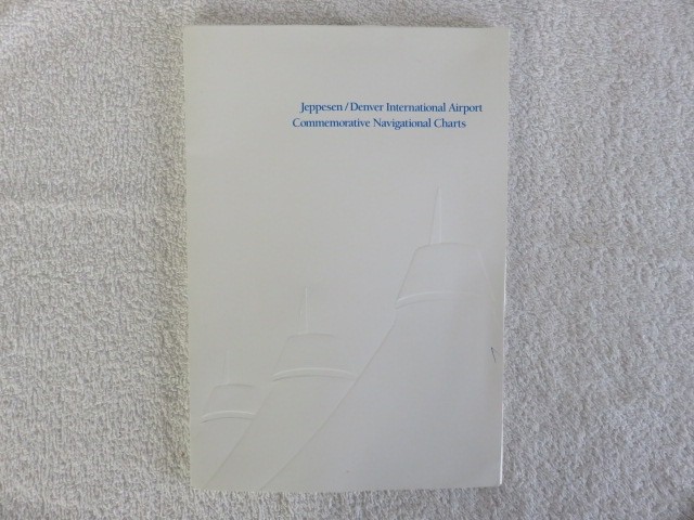 Jeppesen/Denver International Airport [DEN] Commemorative Navigational Charts