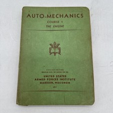 Vintage Auto-Mechanics Course 1 The Engine USAFI Civilian Edition Booklet 629.1 picture